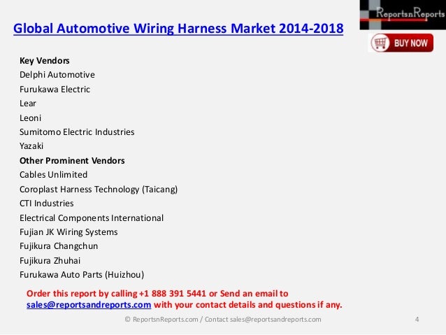 automotive wiring harness market global Global automotive wiring harness market 2014-2018 published by technavio at researchbeamcom global automotive wiring harness market 2014-2018 is a research report segmented on key players, drivers, challenges and trends. automotive wiring harness market global Global automotive wiring harness market 2014-2018 published by technavio at researchbeamcom global automotive wiring harness market 2014-2018 is a research report segmented on key players, drivers, challenges and trends.